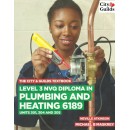 The City & Guilds Level 3 NVQ Diploma in Plumbing and Heating 6189 Units 301,304 and 305 (PDF)