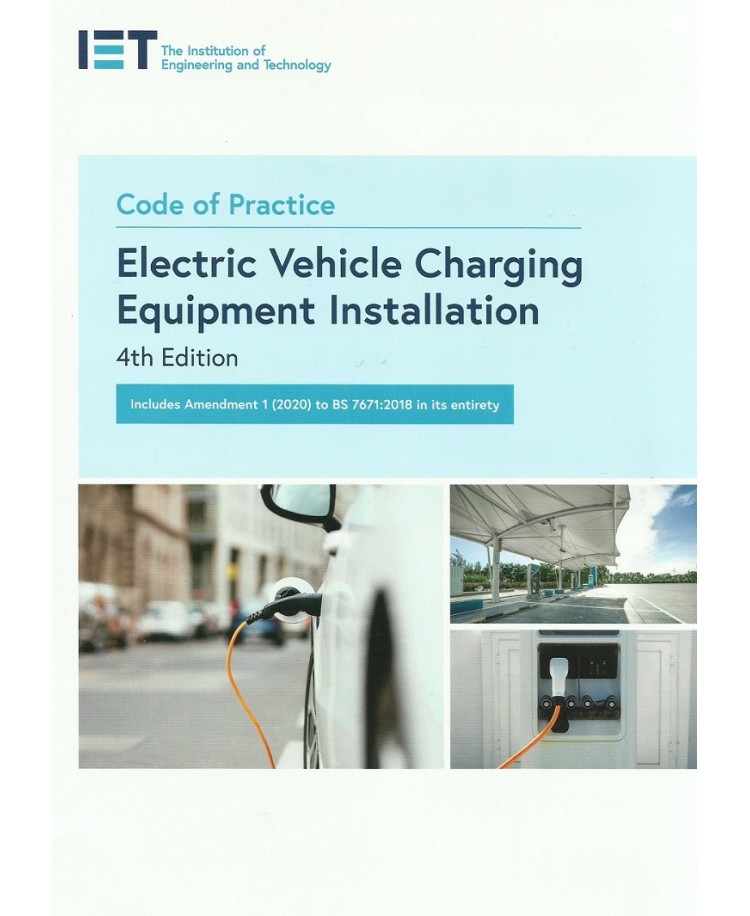 Code of Practice Electric Vehicle Charging Equipment Installation 4th Edition 2020 (PDF)