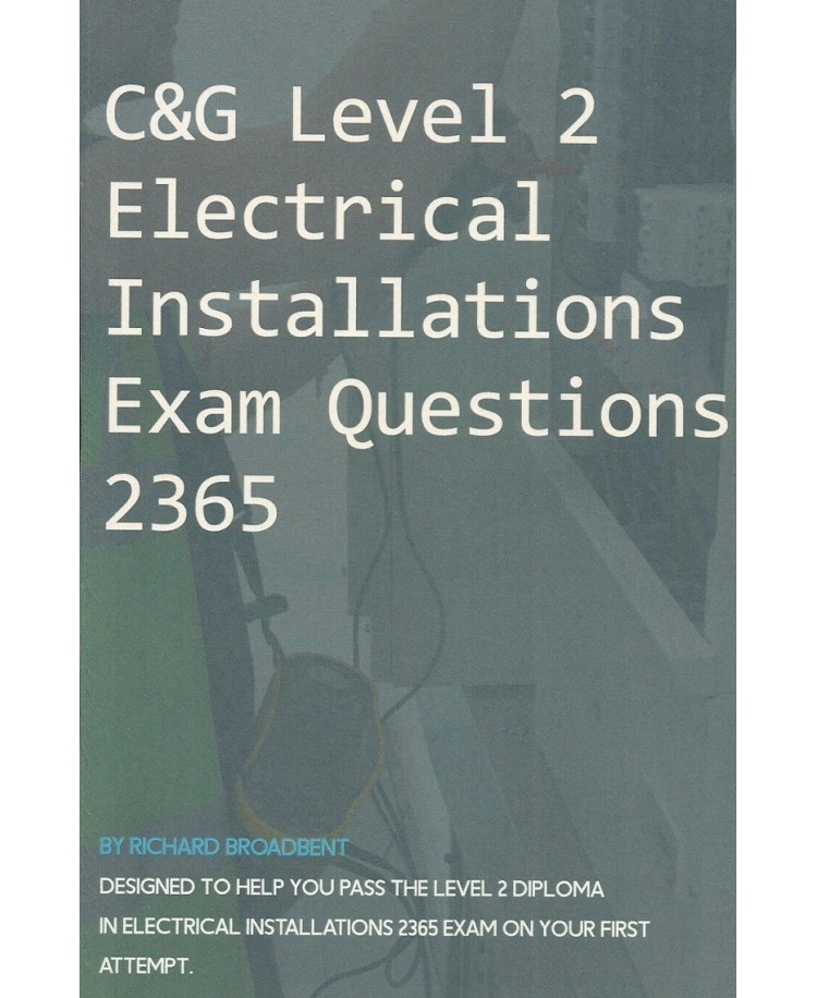 C&G Level 2 Electrical Installations Exam Questions 2365 Edition 2020 (PDF)