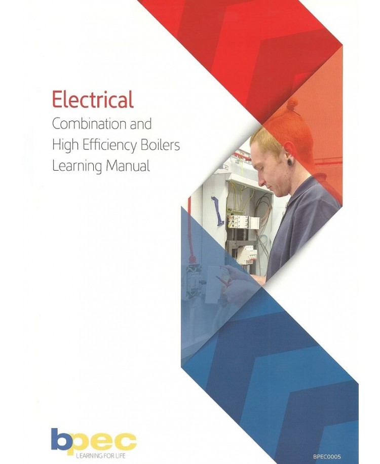 BPEC Electrical Combination and High Efficiency Boiler Learning Manual Edition 2017 (PDF)