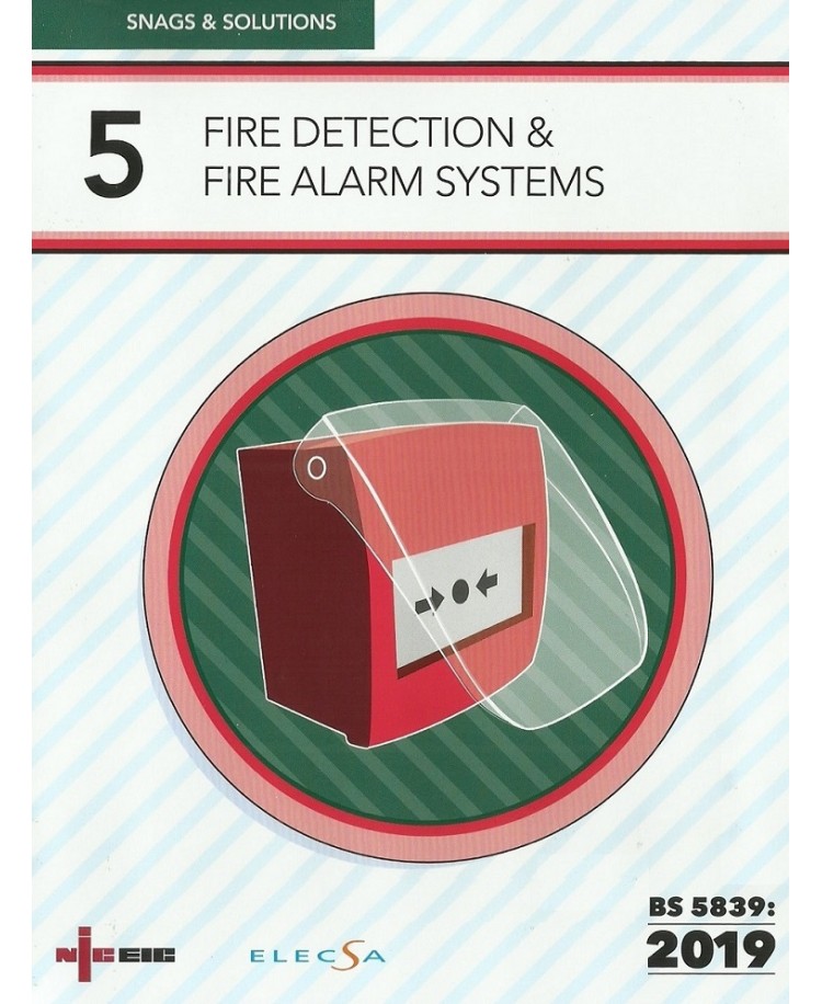 NICEIC Snags & Solutions 5 Fire Detection & Fire Alarm Systems Edition 2019 (PDF)