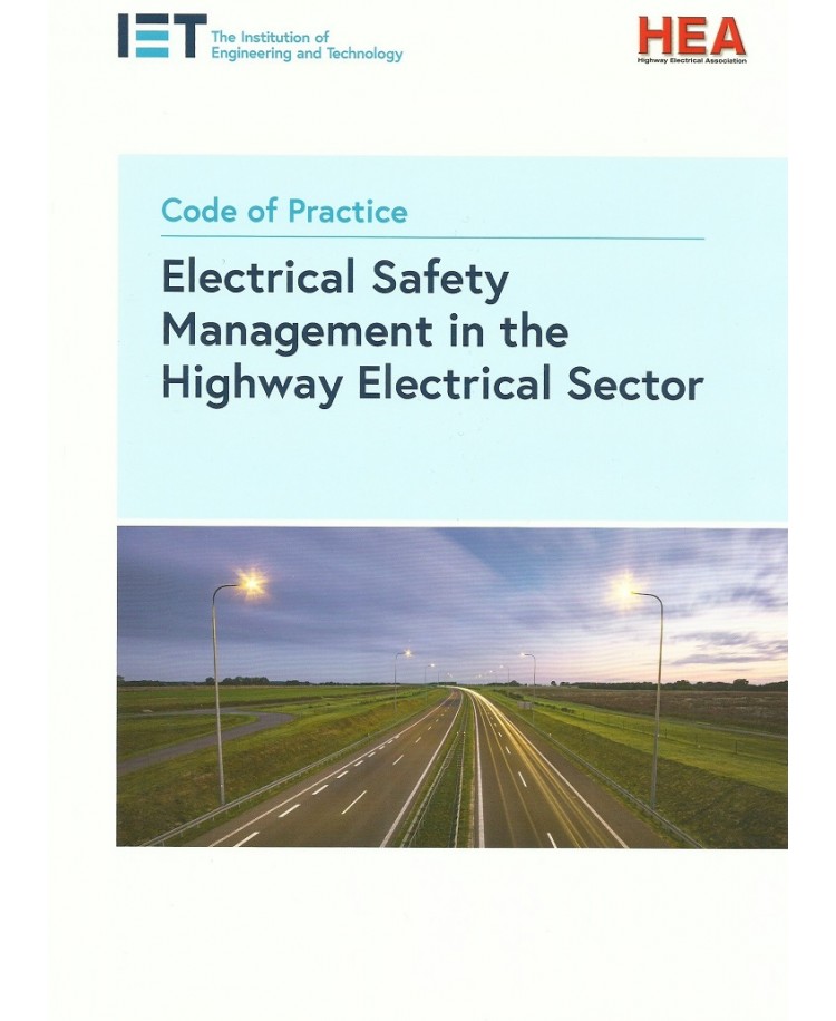 Code of Practice Electrical Safety Management in the Highway Electrical Sector Edition 2019 (PDF)