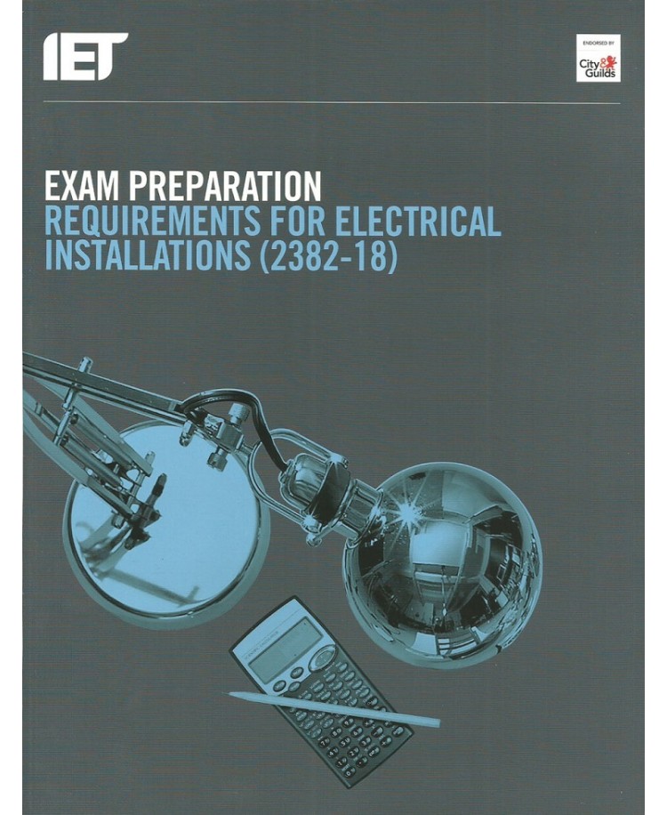 Exam Preparation Requirements for Electrical Installations (2382-18) 2019 (PDF)