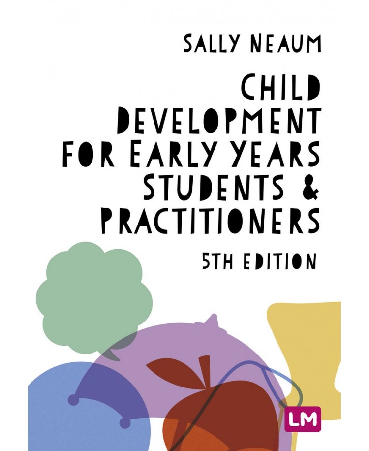 Child Development For Early Years Student and Practitioners 5th Edition 2022 (PDF)