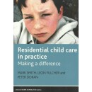 Residential child care in practice. Make a difference (PDF)