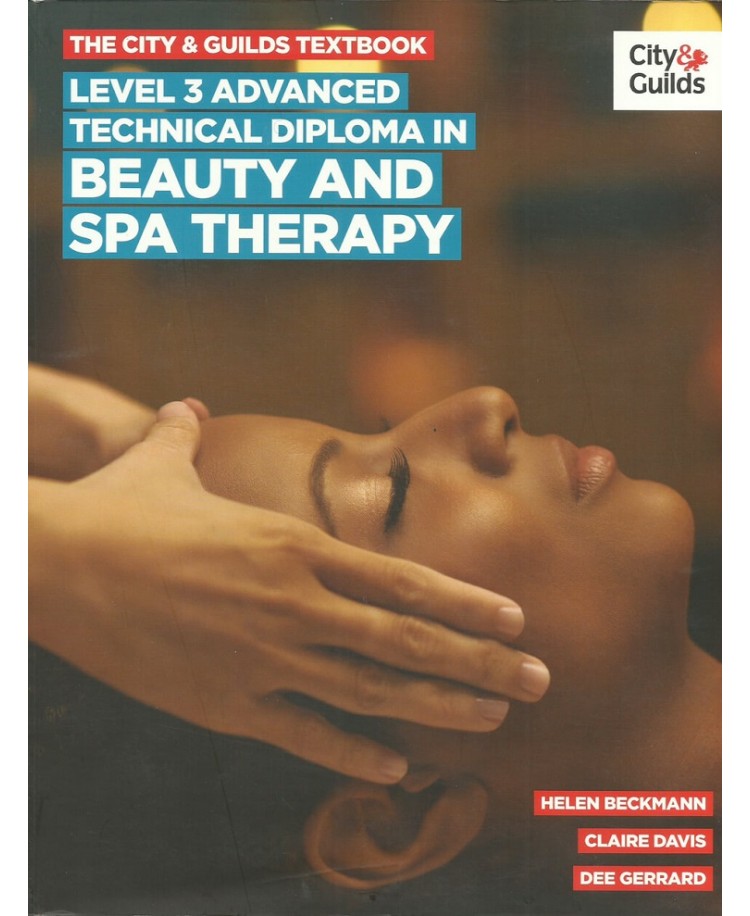 The City and Guilds Level 3 Advanced Technical Diploma in Beauty and Spa Therapy Edition 2019 (PDF)