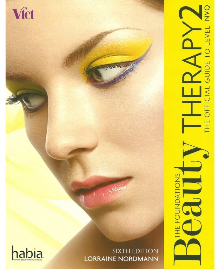 Beauty Therapy The Foundations-The Official Guide to Level 2 NVQ, 6th Edition (PDF)