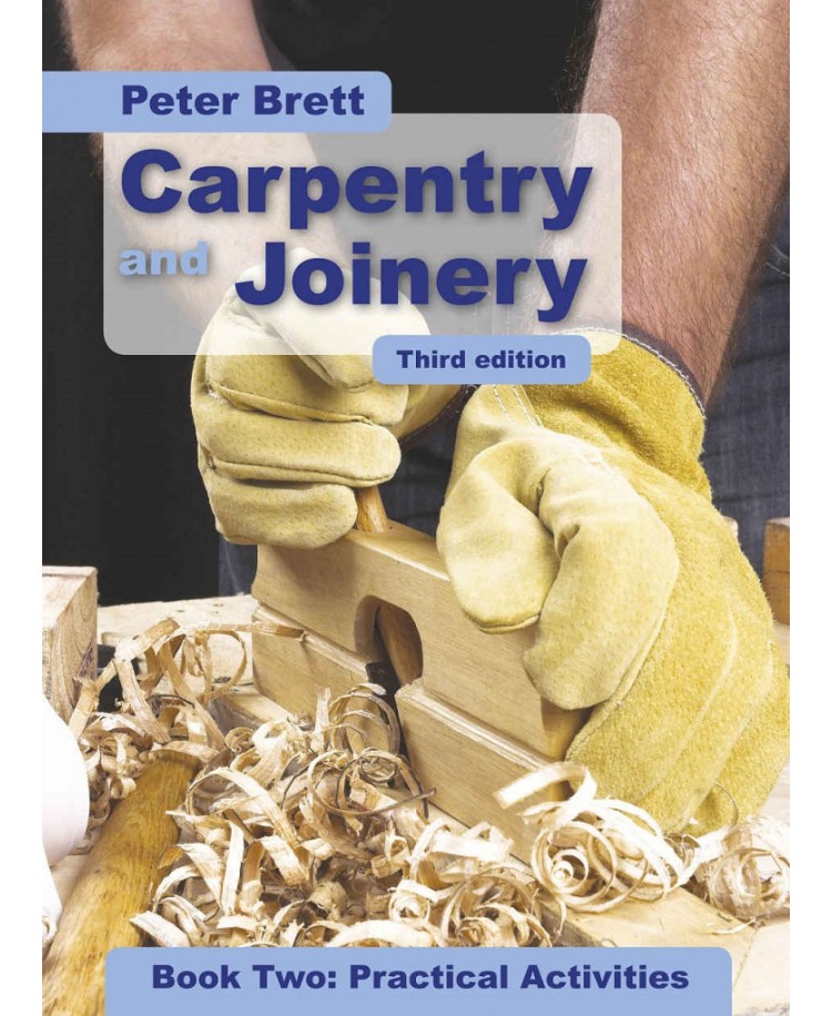 Carpentry and Joinery Practical Activities Third Edition (PDF)