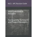 RICS-APC Revision Guide 1001 Questions and Answers for Quantity Surveyors and Project Managers (PDF)