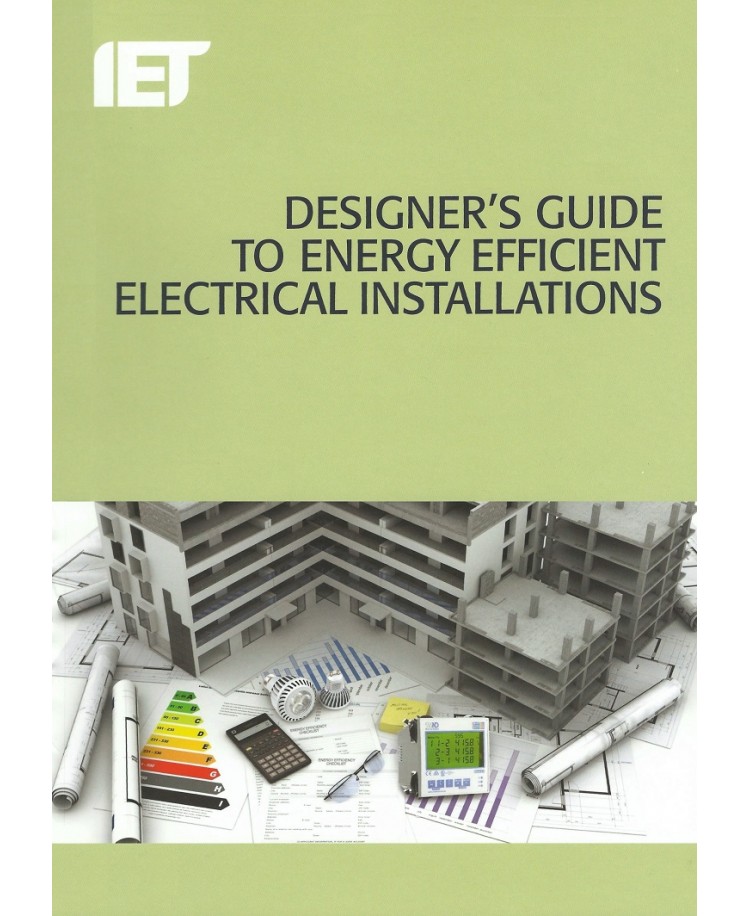 Designer's Guide to Energy Efficient Electrical Installations (PDF)