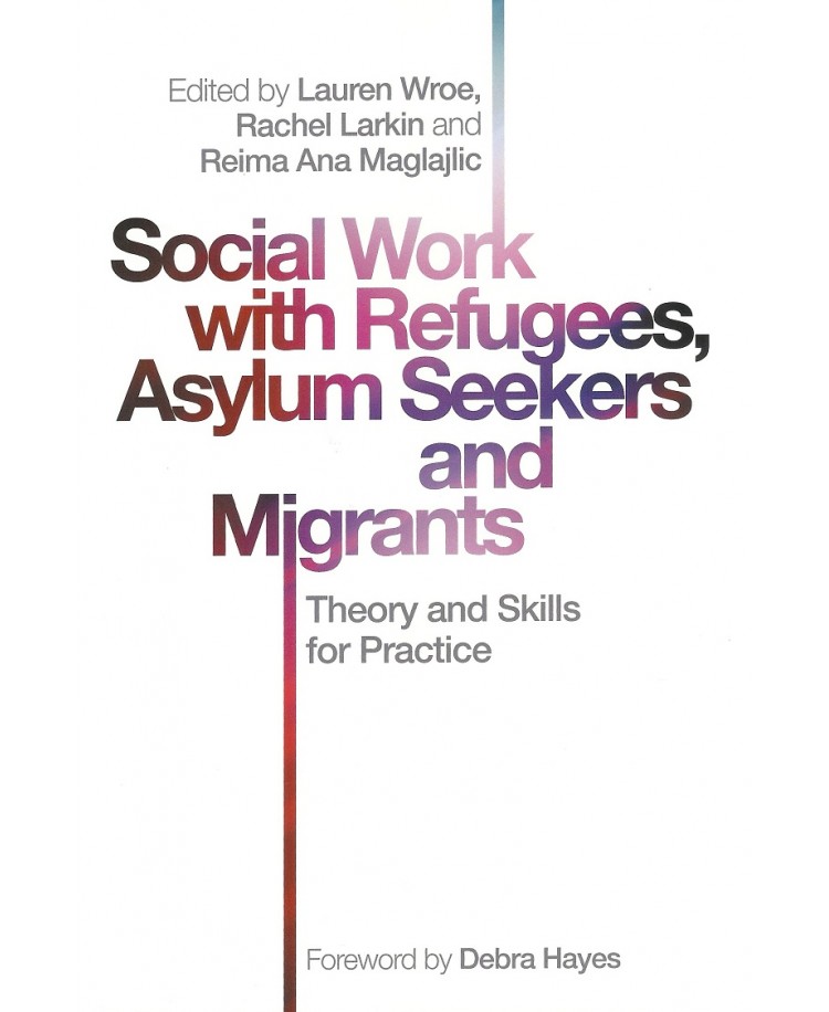 Social Work with Refugees, Asylum Seekers and Migrants Edition 2019 (PDF)