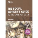 The Social Worker's Guide to the Care Act 2014 (Critical Skills for Social Work) Edition 2021(PDF)