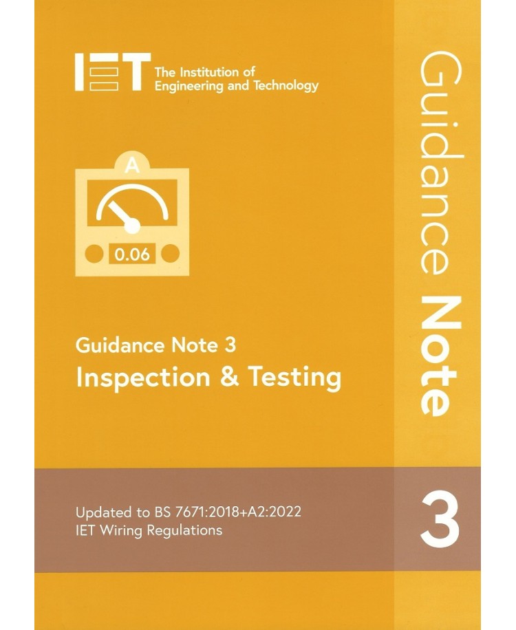 Guidance Note 3 Inspection & Testing BS 7671:2018+A2:2022, 9th Edition 2022 (PDF)