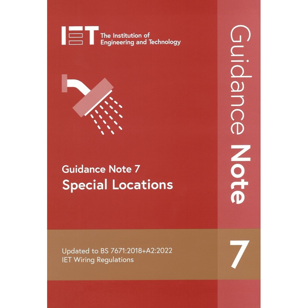 Special Locations Electrical Regulations Guidance Note 7 