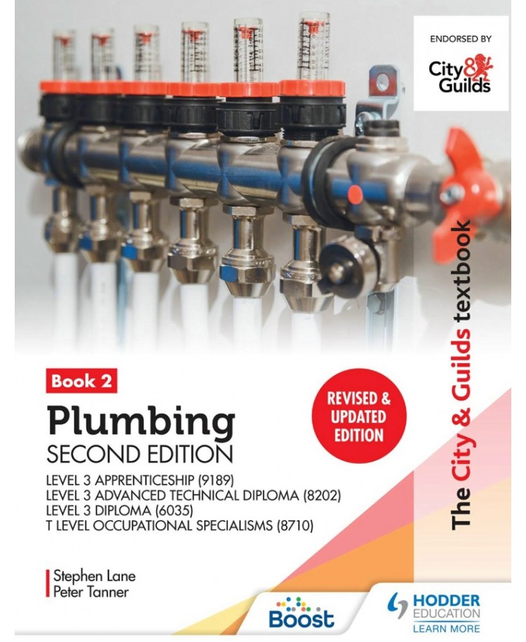 Plumbing Book 2 For the Level 3 Apprenticeship (9189), Level 3 Advanced Technical Diploma (8202), Level 3 Diploma (6035) & T Level Occupational Specialisms (8710) 2nd Edition 2022 (PDF)