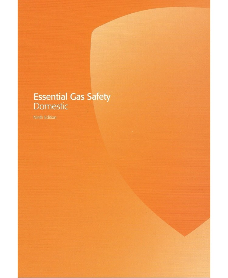 Essential Gas Safety - Domestic 9th Edition 2021 (PDF)