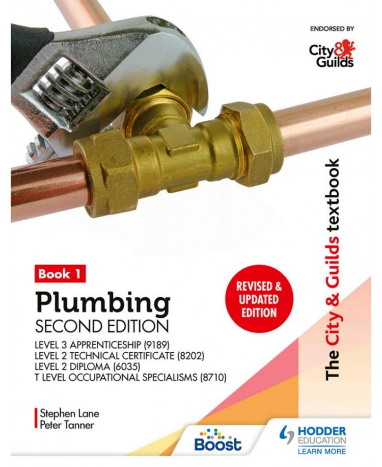 Plumbing Book 1 For the Level 3 Apprenticeship (9189), Level 2 Technical Certificate (8202), Level 2 Diploma (6035) & T Level Occupational Specialisms (8710) 2nd Edition 2022 (PDF)