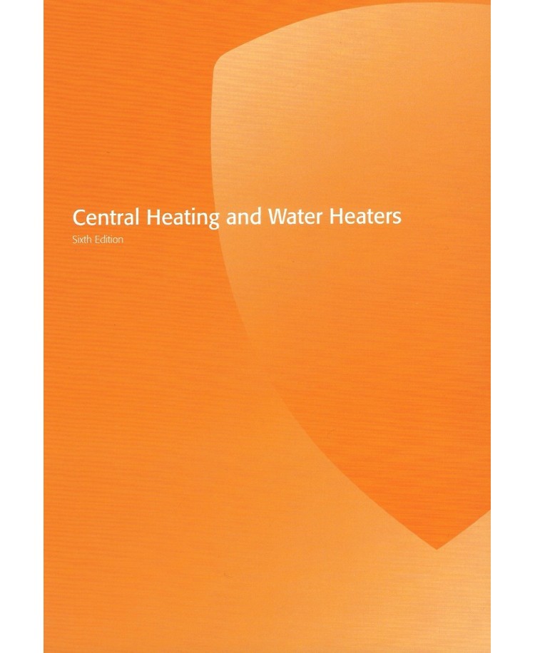 Central Heating and Water Heaters 6th Edition 2022 (PDF)
