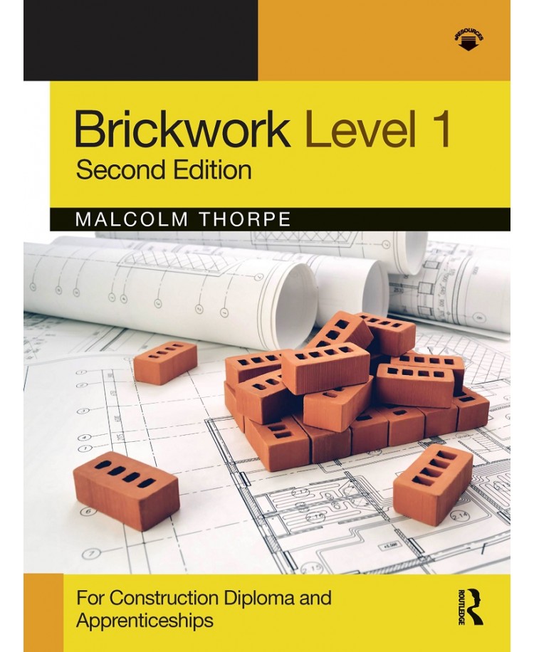 Brickwork Level 1 For Construction Diploma, Technical Certificate and Apprenticeship Edition 2021 (PDF)