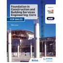 Foundation in Construction and Building Services Engineering: Core (For Wales), Edition 2021 (PDF)