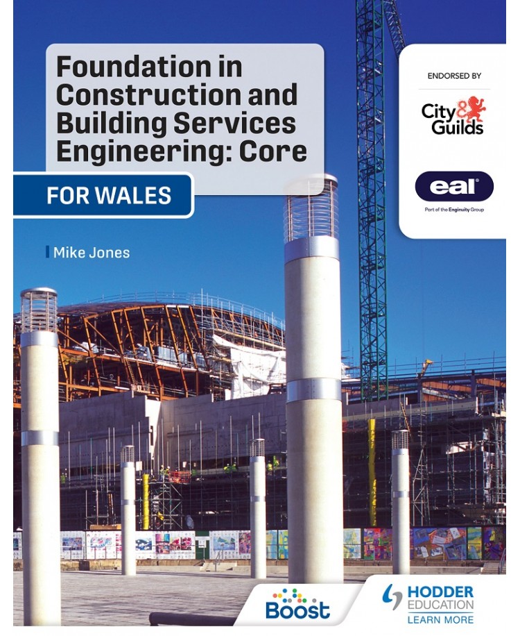 Foundation in Construction and Building Services Engineering: Core (For Wales), Edition 2021 (PDF)