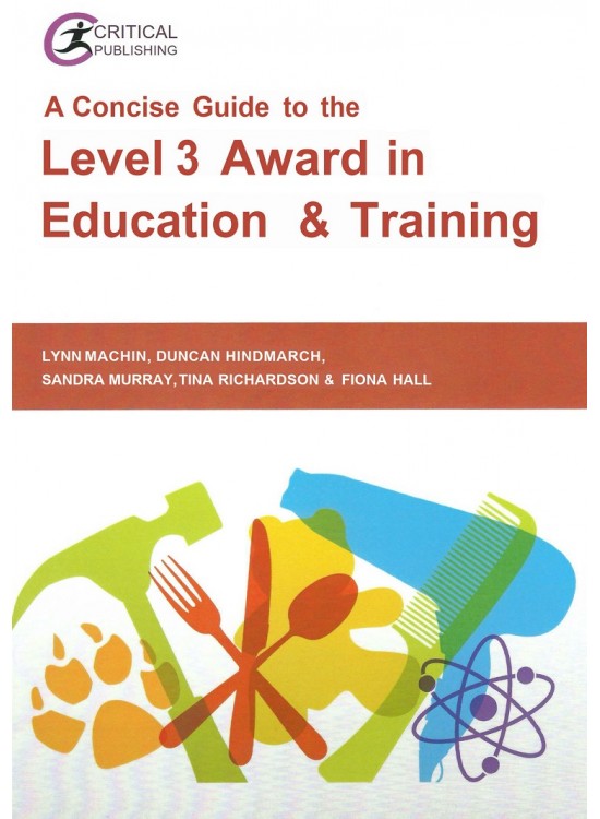 A Concise Guide to the Level 3 Award in Education & Training (PDF)