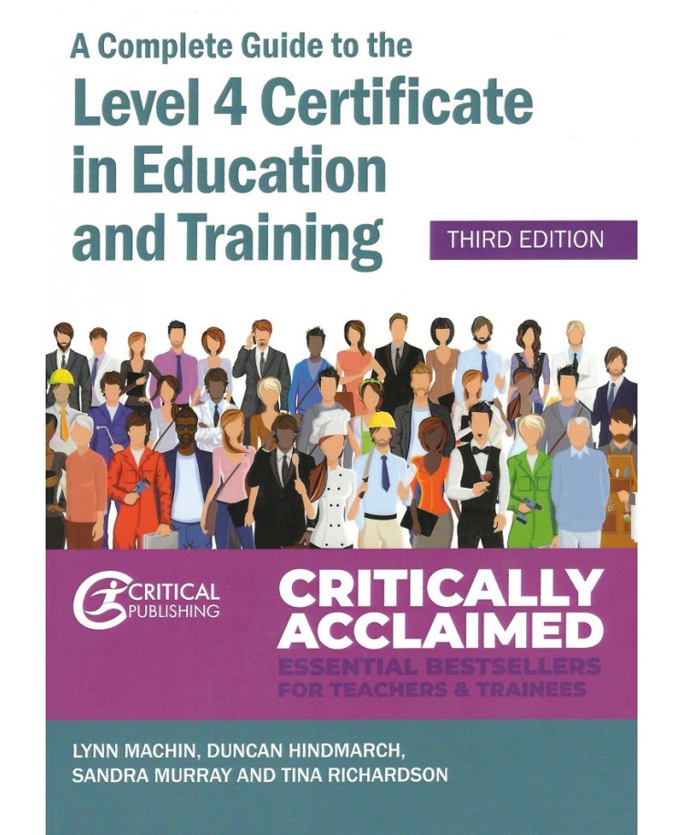 A Complete Guide to the Level 4 Certificate in Education and Training, 3rd Edition 2021 (PDF)
