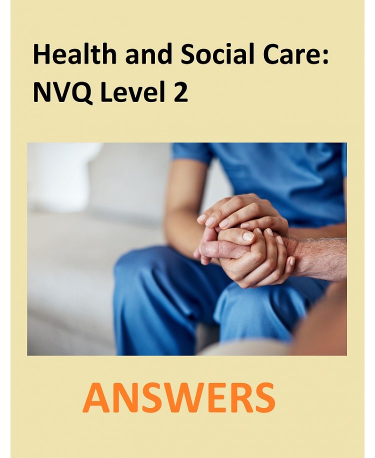 Answers to NVQ Level 2 Health and Social Care (PDF)