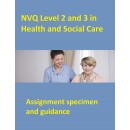 NVQ Level 2 and 3 in Health and Social care: Assignment specimen and guidance, Edition 2022 (PDF)