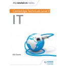 My Revision Notes: Cambridge Technicals Level 3 IT Edition 2018 (PDF)