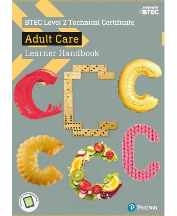 BTEC Level 2 Technical Certificate Adult Care Learner Handbook, Edition 2018 (PDF)