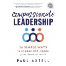 Compassionate Leadership: 16 Simple Ways to Engage and Inspire Your Team at Work, Edition 2021 (PDF)